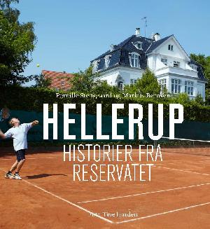 Hellerup : historier fra reservatet