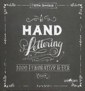 Handlettering : 1000 dekorative ideer : diy