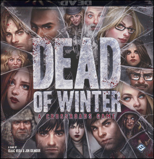 Dead of winter : a crossroads game