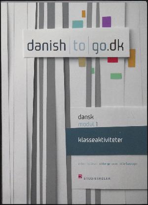 Danish to go.dk : dansk modul 1 blended learning