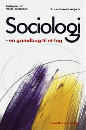 Sociologi : en grundbog til et fag