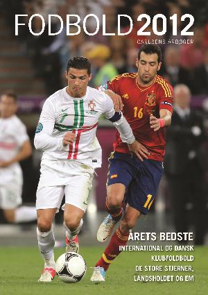 Fodbold, danske og internationale kampe. 2012 (1. årgang)