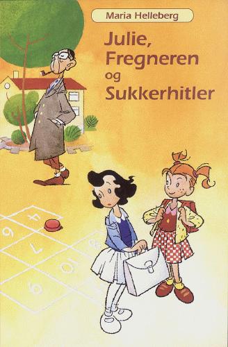 Julie, Fregneren og Sukkerhitler