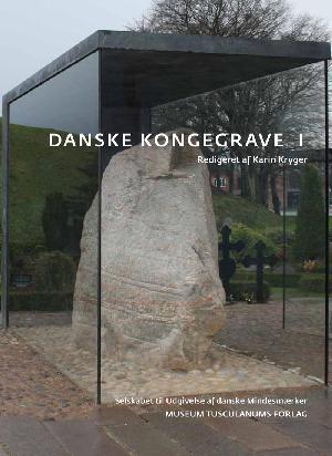 Danske kongegrave. Bind 1