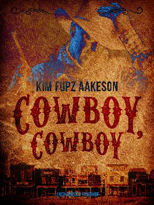 Cowboy, cowboy : skuespil