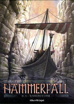 Hammerfall. Del 3 : Elivågors vogtere