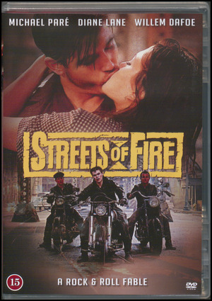 Streets of fire : a rock & roll fable