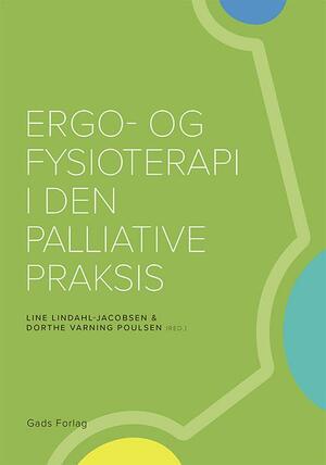 Ergoterapi og fysioterapi i den palliative praksis