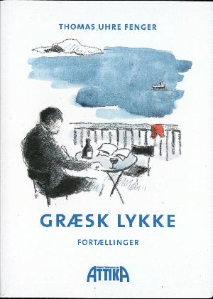 Græsk lykke : fortællinger