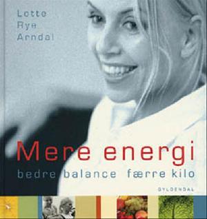 Mere energi : bedre balance, færre kilo