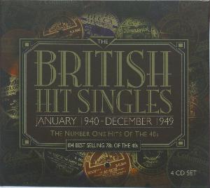 The British hit singles : January 1940-December 1949 : the number one hits of the 40s : 104 best selling 78s of the 40s