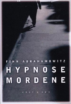 Hypnosemordene : kriminalitet