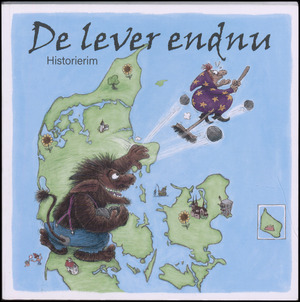 De lever endnu : historierim