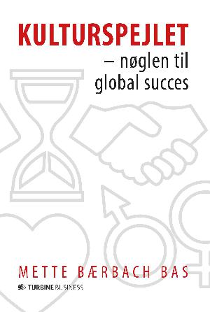 Kulturspejlet : nøglen til global succes