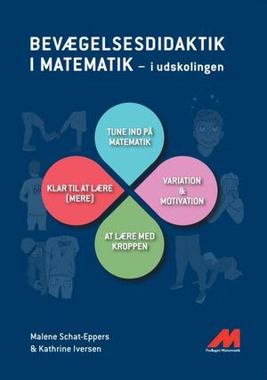 Bevægelsesdidaktik i matematik : i udskolingen