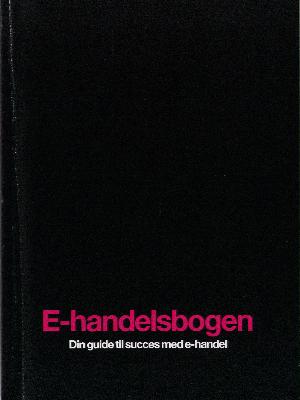 E-handelsbogen : din guide til succes med e-handel