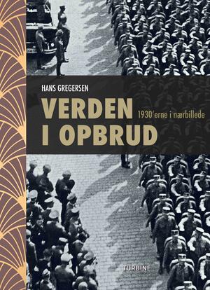 Verden i opbrud : 1930'erne i nærbillede