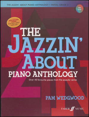 The jazzin' about piano anthology : initial-grade 5