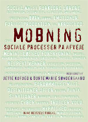 Mobning : sociale processer på afveje