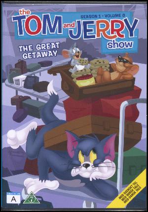 The Tom and Jerry show. Volume 3 : The great getaway