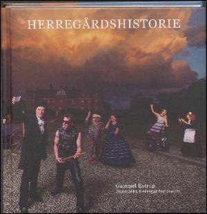 Herregårdshistorie. Årgang 14