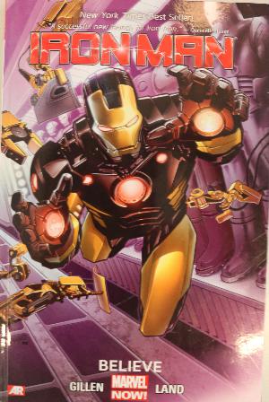 Iron Man. Vol. 1 : Believe