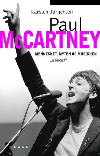 Paul McCartney : mennesket, myten og musikken : en biografi