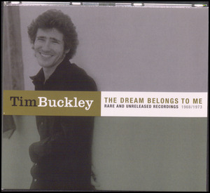 The dream belongs to me : rare and unreleased recordings 1968/1973