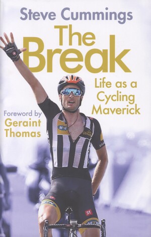 The break : life as a cycling maverick