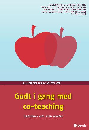 Godt i gang med co-teaching : sammen om alle elever