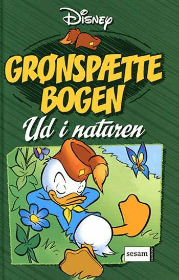 Grønspættebogen. Bind 1 : Ud i naturen