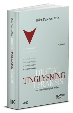 Digital tinglysning i praksis : en guide til den digitale tingbog