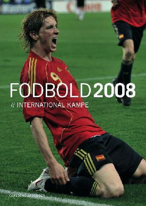 Fodbold, internationale kampe. 2008 (48. årgang)