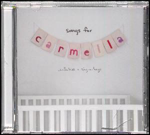 Songs for Carmella - lullabies & sing-a-longs