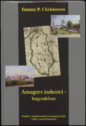 Amagers industrialisering - begyndelsen