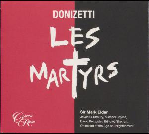 Les martyrs: Orchestra of the Age of Enlightenment