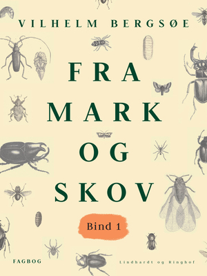 Fra mark og skov. Bind 1