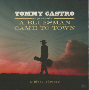 A bluesman came to town : a blues odyssey