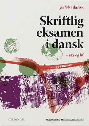 Skriftlig eksamen i dansk - stx og hf