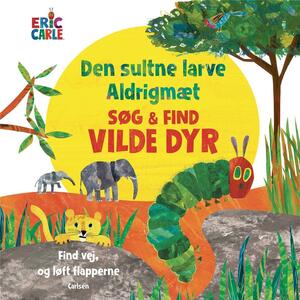 Den sultne larve Aldrigmæt - søg & find vilde dyr