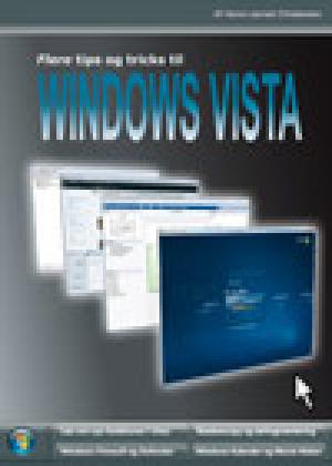 Flere tips og tricks til Windows Vista