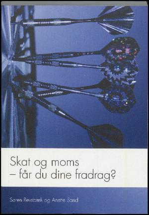 Skat og moms - får du dine fradrag?