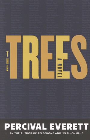 The trees : a novel
