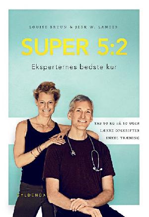 Super 5:2 : eksperternes bedste kur