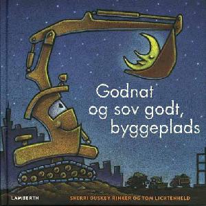 Godnat og sov godt, byggeplads