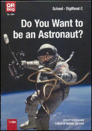 Do you want to be an astronaut?