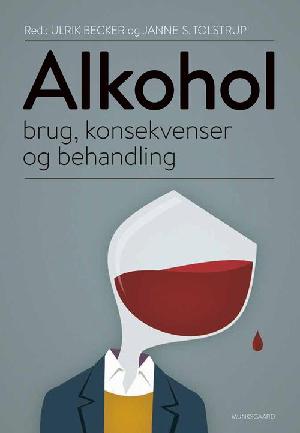 Alkohol : brug, konsekvenser og behandling