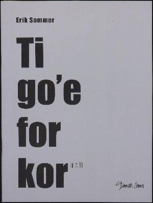 Ti go'e for kor nr. 3