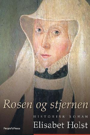 Rosen og stjernen : historisk roman
