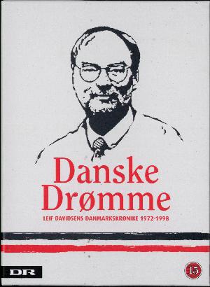 Danske drømme : en tv-historie om det moderne Danmark